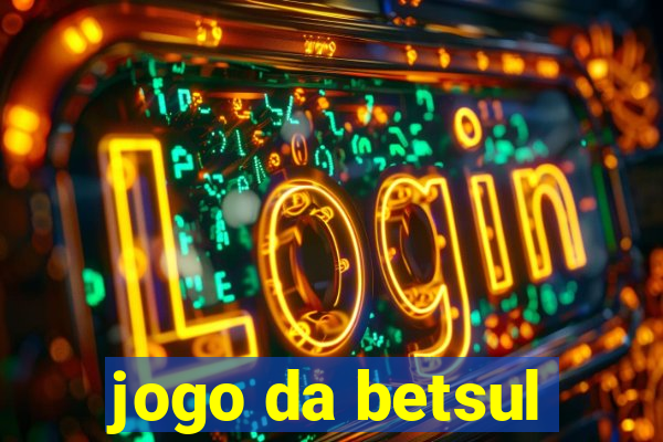 jogo da betsul